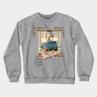 Enjoy the Little Things in Life Enjoy the Moment Crewneck Sweatshirt